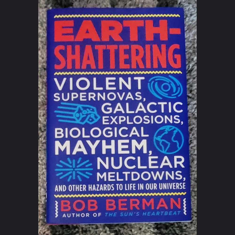 Brand New Hardcover Earth-Shattering by Bob Berman Book